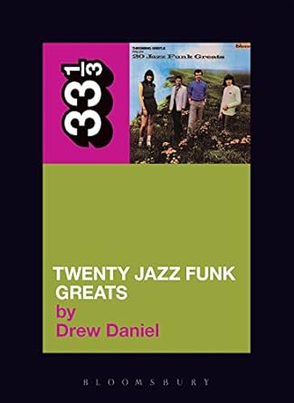 Twenty Jazz Funk Greats - Drew Daniel
