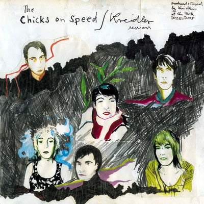 Chicks On Speed / Kreidler – The Chicks On Speed / Kreidler Sessions