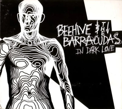 Beehive & The Barracudas – In Dark Love