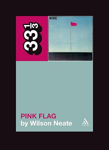 Pink Flag - Wilson Neate