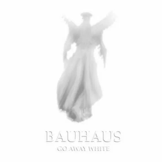 Bauhaus – Go Away White (VG+/G+)