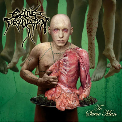 Cattle Decapitation – To Serve Man