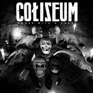 Coliseum – House With A Curse