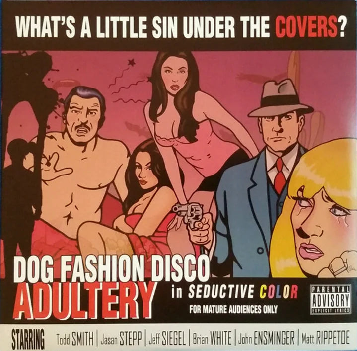 Dog Fashion Disco – Adultery