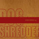 Dog Shredder – Boss Rhino EP