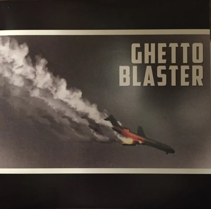 Ghetto Blaster - Ghetto Blaster