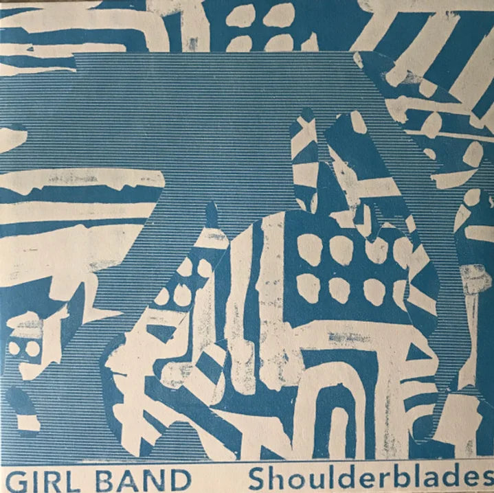 Girl Band – Shoulderblades