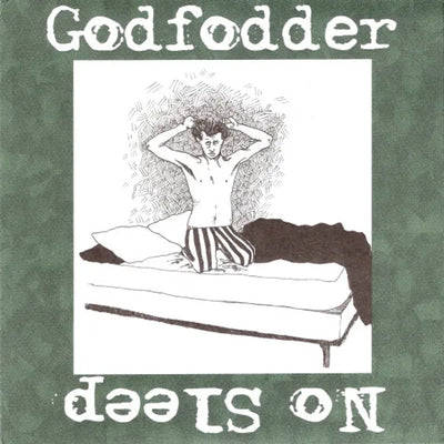 Godfodder – No Sleep