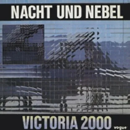 Nacht Und Nebel – Victoria 2000