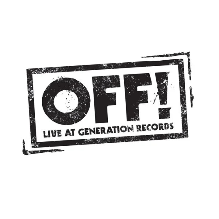 OFF! – Live At Generation Records