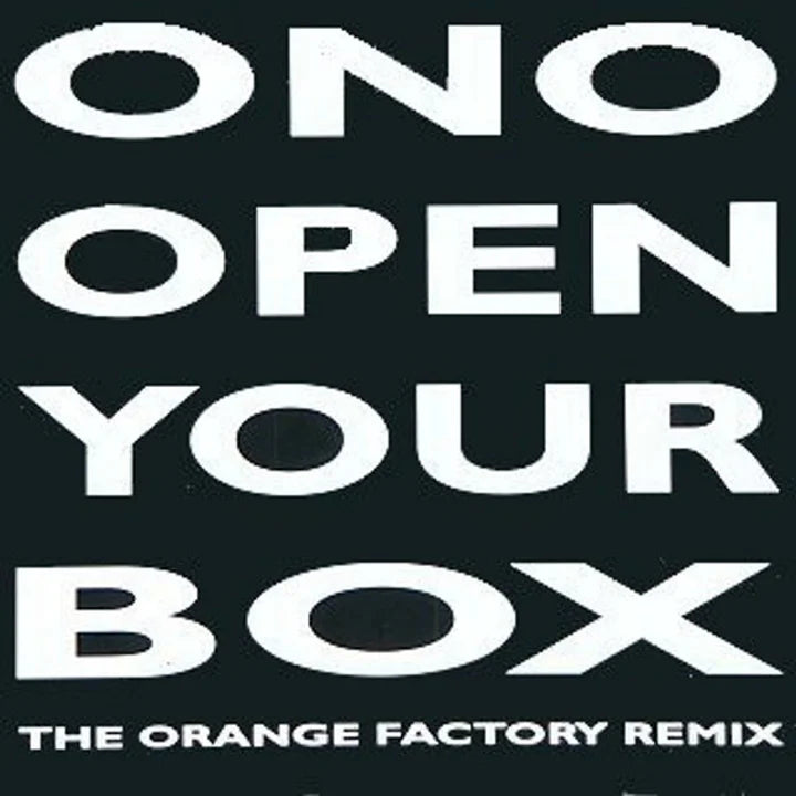 Ono – Open Your Box - The Orange Factory Remix