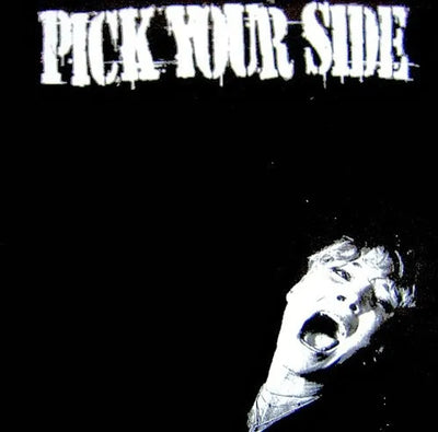 Pick Your Side / To The Point – Pick Your Side / Suicide Mode