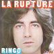 Ringo – La Rupture