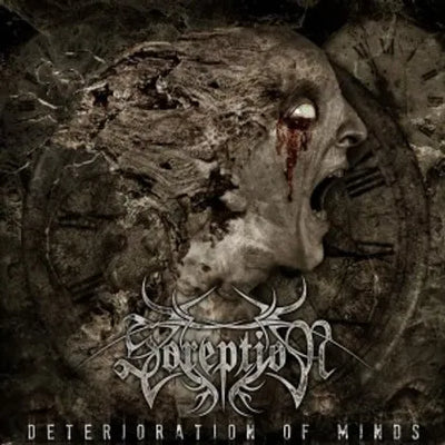 Soreption – Deterioration Of Minds