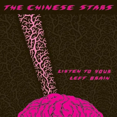 The Chinese Stars – Listen To Your Left Brain