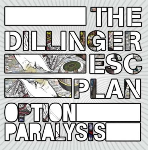 The Dillinger Escape Plan – Option Paralysis