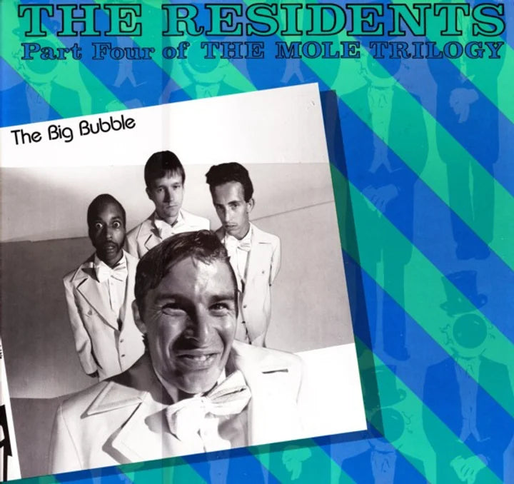 The Residents – The Big Bubble (Part Four Of The Mole Trilogy)