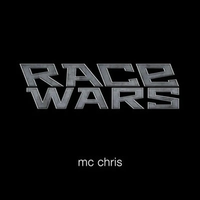 mc chris – Race Wars